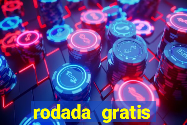 rodada gratis estrela bet